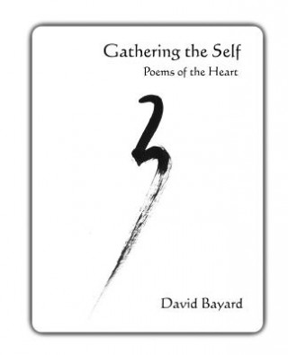 Knjiga Gathering the Self David Bayard