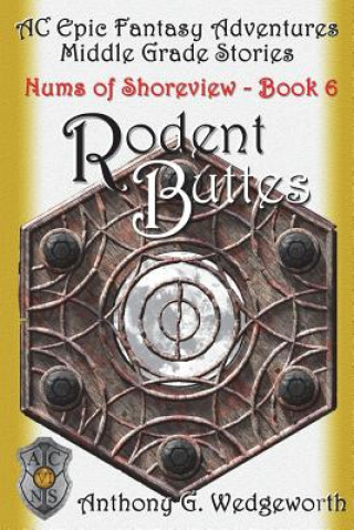 Buch Rodent Buttes Anthony G Wedgeworth