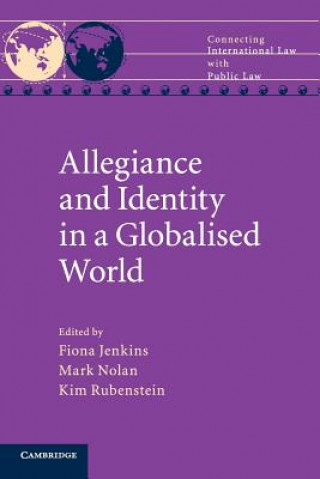 Book Allegiance and Identity in a Globalised World Fiona Jenkins