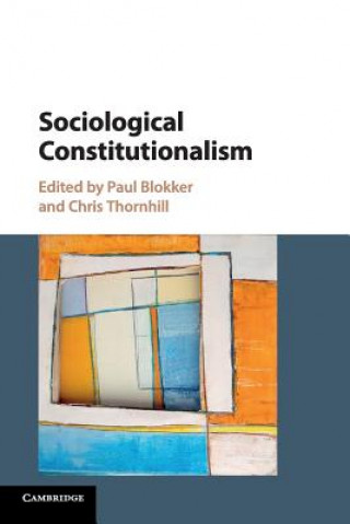 Kniha Sociological Constitutionalism Paul Blokker