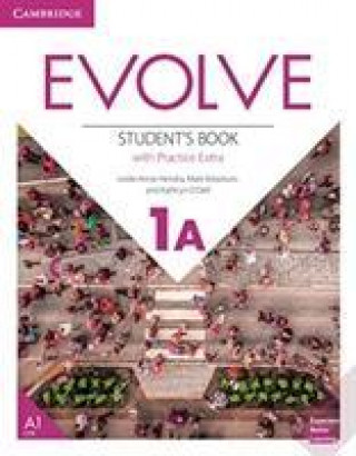 Knjiga Evolve Level 1A Student's Book with Practice Extra Leslie Anne Hendra