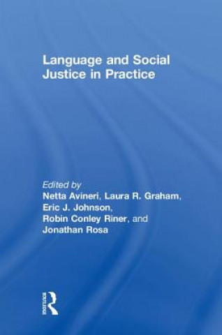 Kniha Language and Social Justice in Practice Netta Avineri