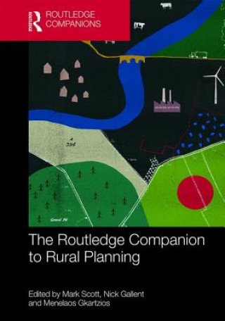 Knjiga Routledge Companion to Rural Planning Mark Scott