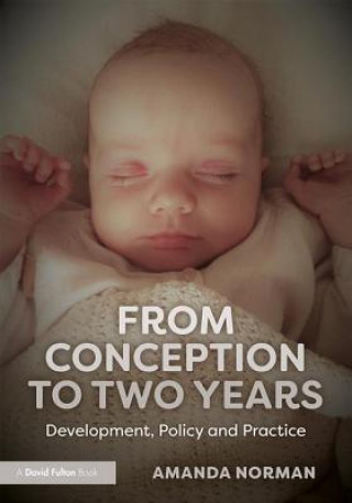 Książka From Conception to Two Years Amanda Norman