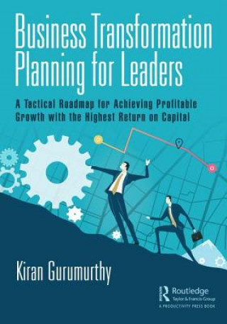 Knjiga Business Transformation Planning for Leaders Kiran Gurumurthy