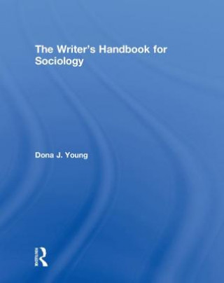 Buch Writer's Handbook for Sociology Dona J Young