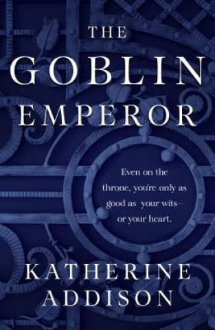 Carte The Goblin Emperor Katherine Addison