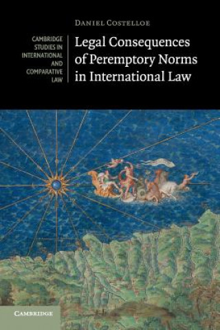 Carte Legal Consequences of Peremptory Norms in International Law Daniel Costelloe