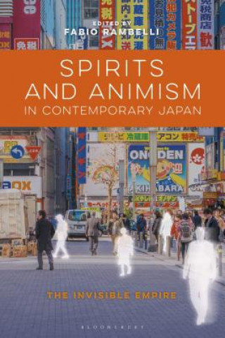 Book Spirits and Animism in Contemporary Japan Fabio Rambelli