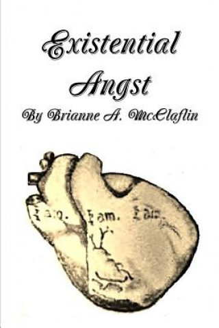 Knjiga Existential Angst Brianne McClaflin