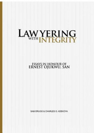 Knjiga Lawyering With Integrity Sam Erugo