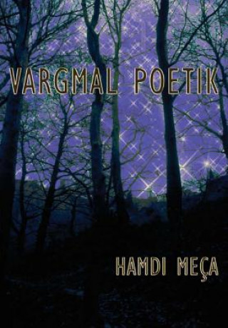 Kniha Vargmal Poetik Hamdi Meca