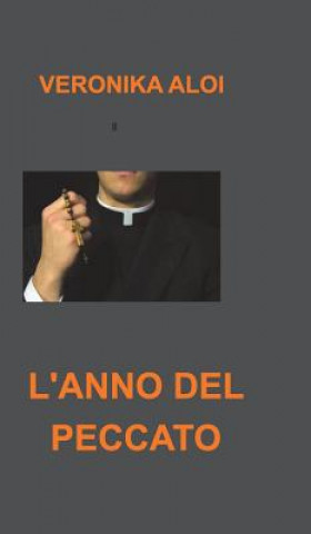 Kniha L'Anno del Peccato Veronika Aloi