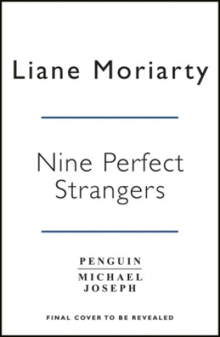 Książka Nine Perfect Strangers Liane Moriarty