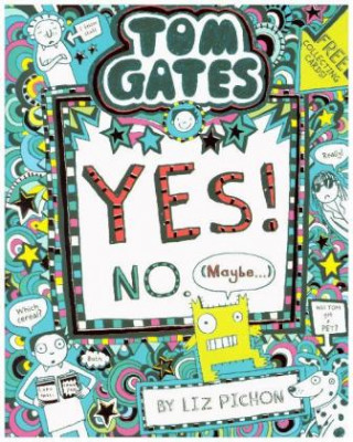 Книга Tom Gates: Tom Gates:Yes! No. (Maybe...) Liz Pichon