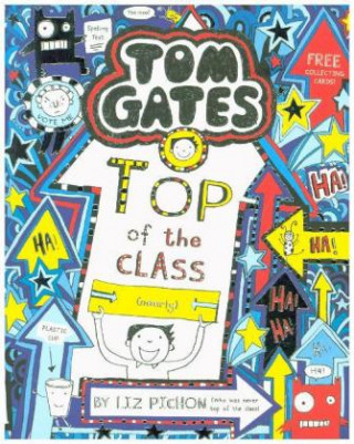 Kniha Tom Gates: Top of the Class (Nearly) Liz Pichon