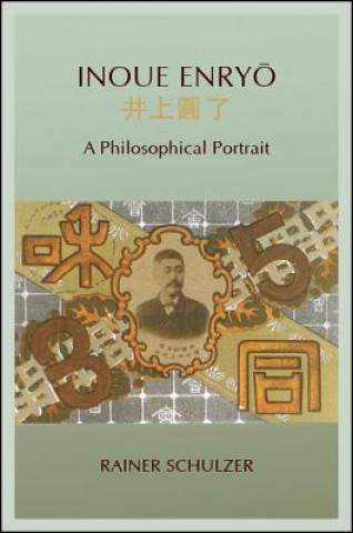 Buch Inoue Enryo: A Philosophical Portrait Rainer Schulzer