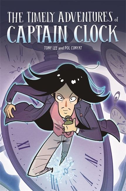 Книга EDGE: Bandit Graphics: The Timely Adventures of Captain Clock Tony Lee