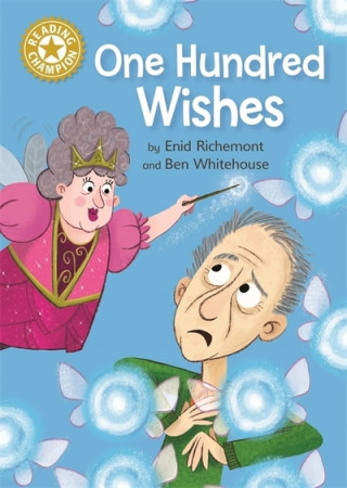 Könyv Reading Champion: One Hundred Wishes Enid Richemont