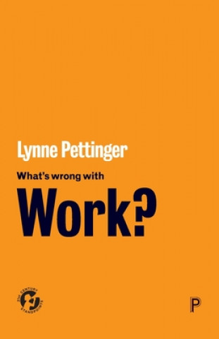 Книга What's Wrong with Work? Lynne Pettinger