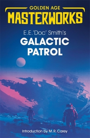 Kniha Galactic Patrol E E Doc Smith
