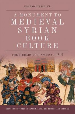 Kniha Book Culture in Late Medieval Syria HIRSCHLER  KONRAD