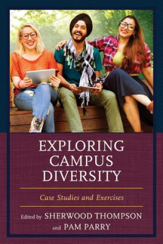 Kniha Exploring Campus Diversity Pam Parry