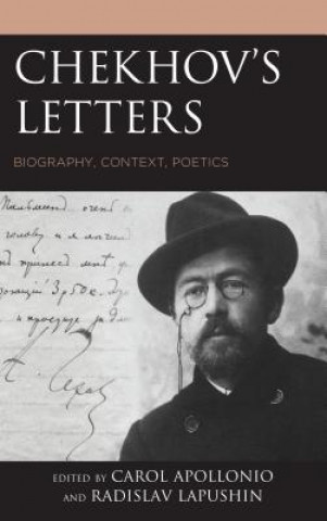 Kniha Chekhov's Letters Carol Apollonio