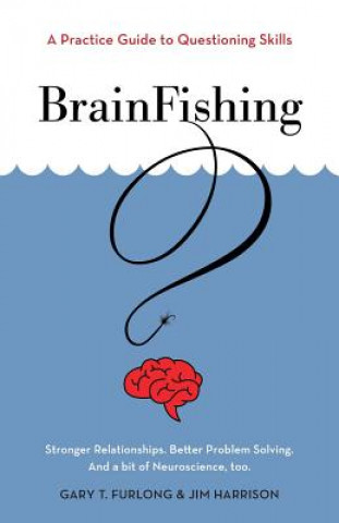 Könyv BrainFishing Gary T Furlong