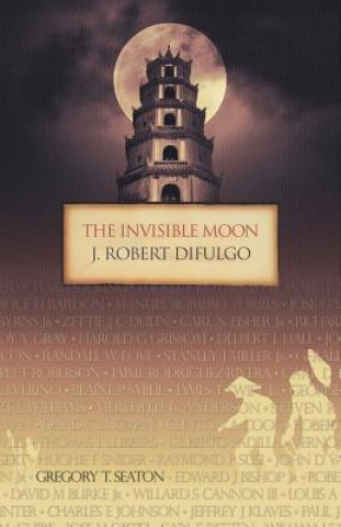 Buch Invisible Moon J Robert Difulgo