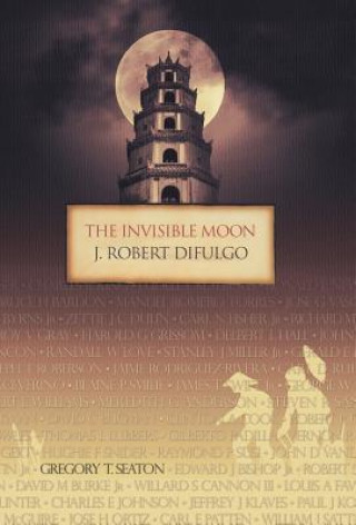 Buch Invisible Moon J Robert Difulgo