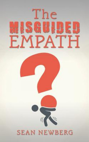 Knjiga Misguided Empath Sean Newberg