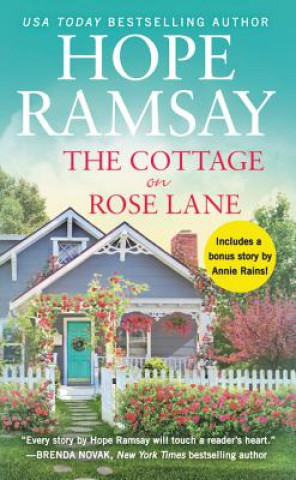 Kniha The Cottage on Rose Lane Hope Ramsay