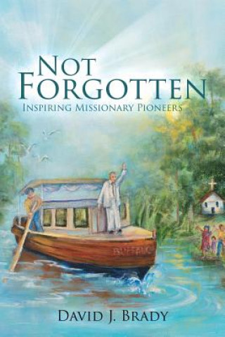 Книга Not Forgotten David Brady