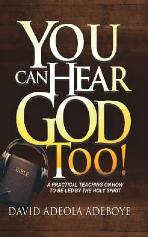 Boek You Can Hear God Too! David Adeola Adeboye