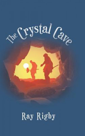 Knjiga Crystal Cave Ray Rigby