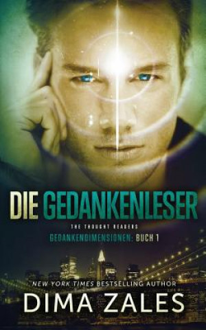 Libro Die Gedankenleser - The Thought Readers (Gedankendimensionen 1) Dima Zales