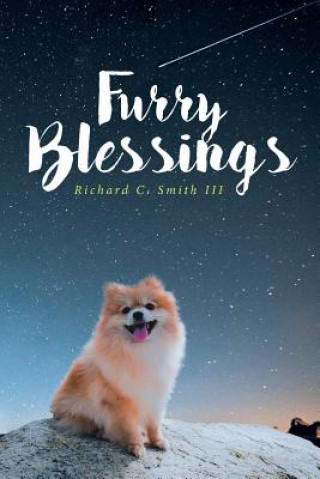 Book Furry Blessings Richard C Smith III