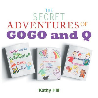 Carte Secret Adventures of Gogo and Q Kathy Hill