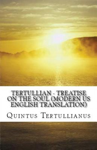 Carte Treatise on the Soul Tertullian