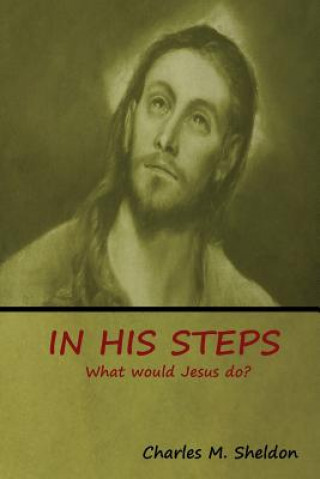Libro In His Steps Charles Sheldon