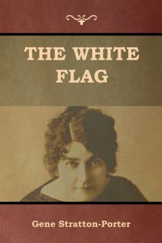 Carte White Flag Gene Stratton-Porter