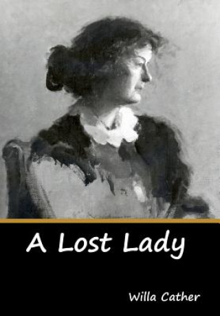 Knjiga Lost Lady Willa Cather