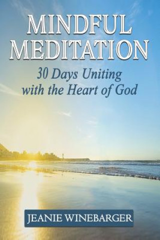 Book Mindful Meditation Jeanie Winebarger