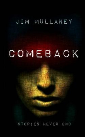 Knjiga Comeback Jim Mullaney