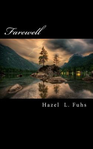 Knjiga Farewell Hazel L Fuhs