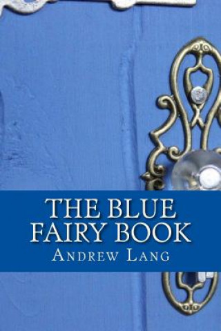 Könyv The Blue Fairy Book Andrew Lang