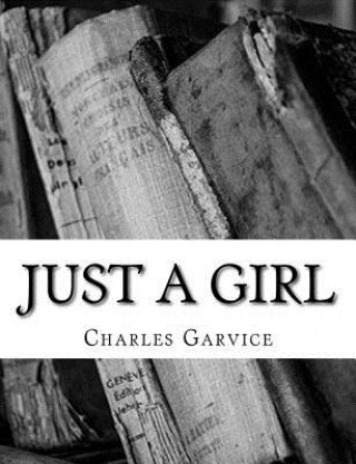 Buch Just A Girl Charles Garvice