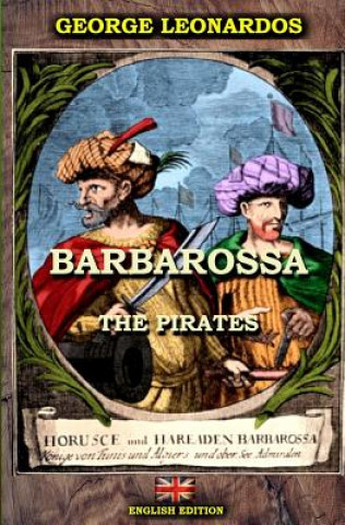 Buch Barbarossa The Pirates (English Edition) Mr George Leonardos