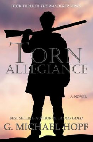 Buch Torn Allegiance G Michael Hopf